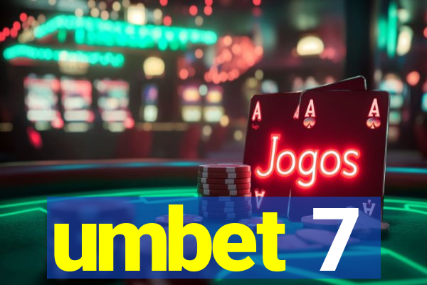 umbet 7